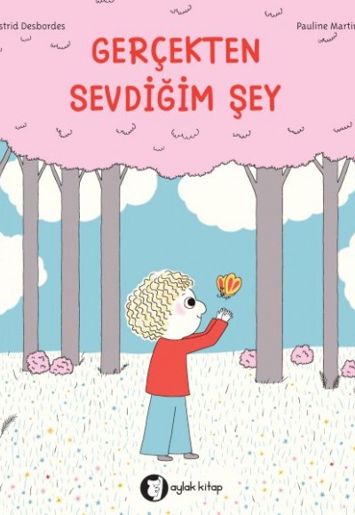 Gerçekten Sevdiğim Şey