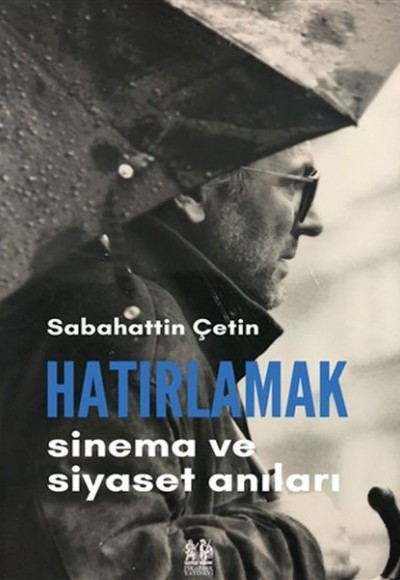 Hatırlamak - Sinema ve Siyaset Anıları