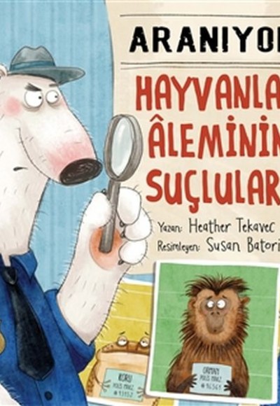 Aranıyor! Hayvanlar Aleminin Suçluları