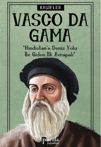 Bilime Yön Verenler: Vasco Da Gama