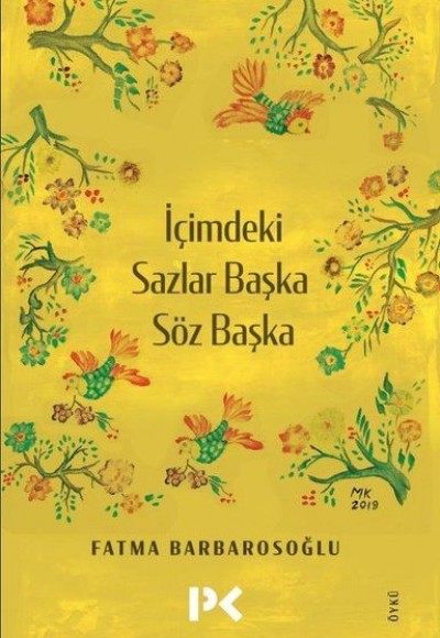 İçimdeki Sazlar Başka Söz Başka