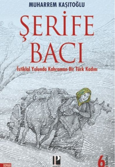 İstiklal Yolunda Kahraman Bir Türk Kadını