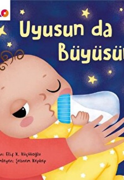 Uyusun da Büyüsün!