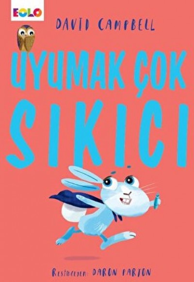 Uyumak Çok Sıkıcı