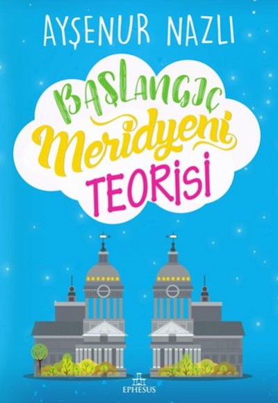 Başlangıç Meridyeni Teorisi - Ciltli