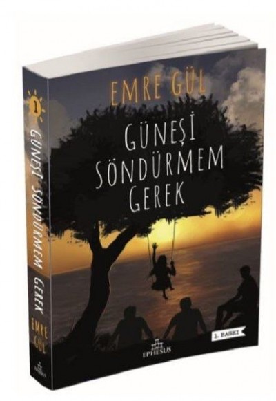 Güneşi Söndürmem Gerek 1