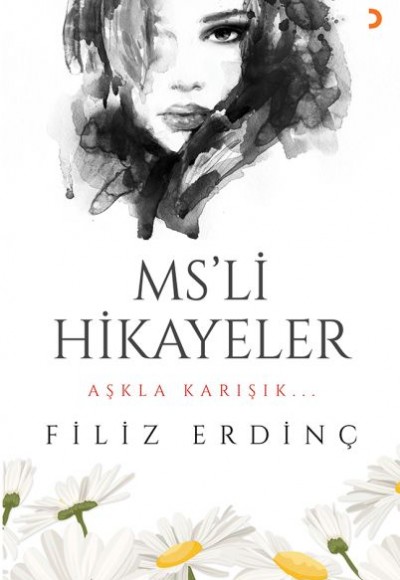 MS’li Hikayeler - Aşkla Karışık...