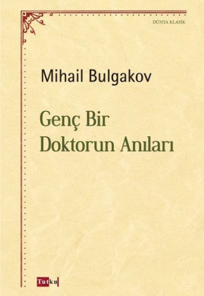 Genç Bir Doktorun Anıları