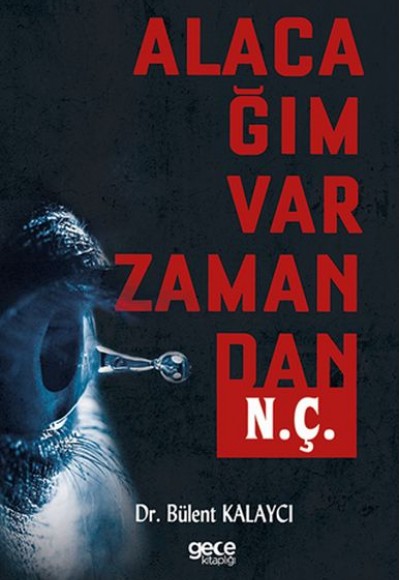 Alacağım Var Zamandan N.Ç.