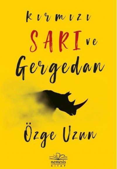 Kırmızı Sarı ve Gergedan