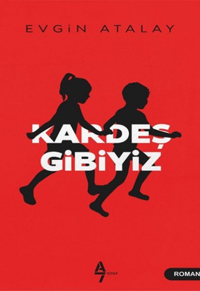 Kardeş Gibiyiz