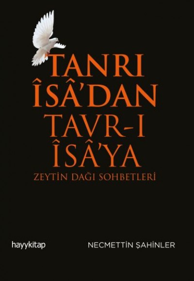 Tanrı İsa’dan Tavr-ı İsa’ya