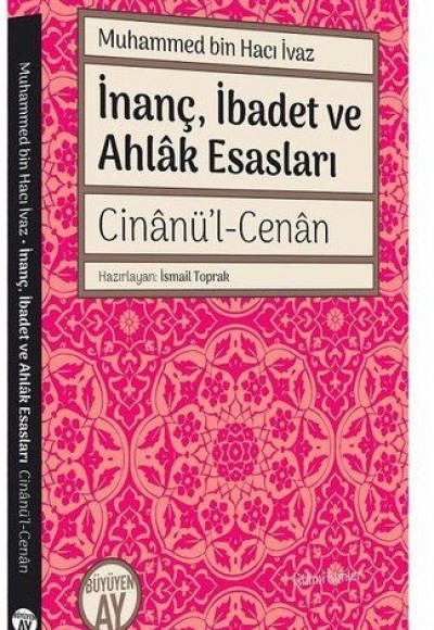 İnanç İbadet ve Ahlak Esasları Cinanü’l-Cenan