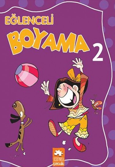 Eğlenceli Boyama 2 - Eğlenceli Boyama Kitabı