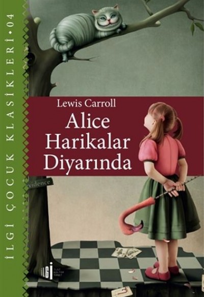 Alice Harikalar Diyarında - Çocuk Klasikleri