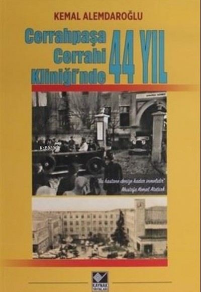 Cerrahpaşa Cerrahi Kliniği'nde 44 Yıl