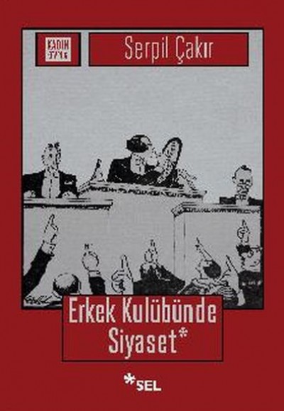 Erkek Kulübünde Siyaset