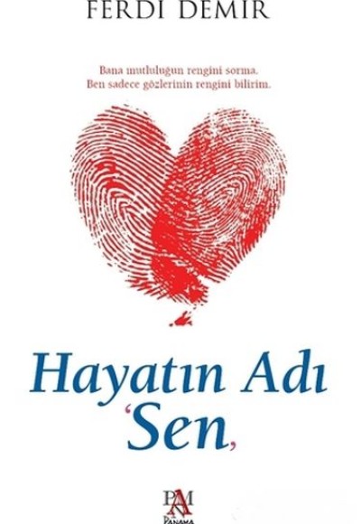 Hayatın Adı Sen