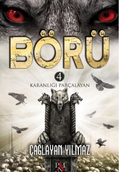 Börü 4 - Karanlığı Parçalayan