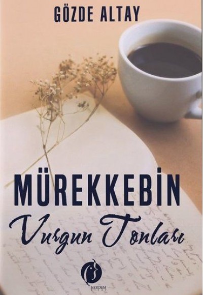 Mürekkebin Vurgun Tonları