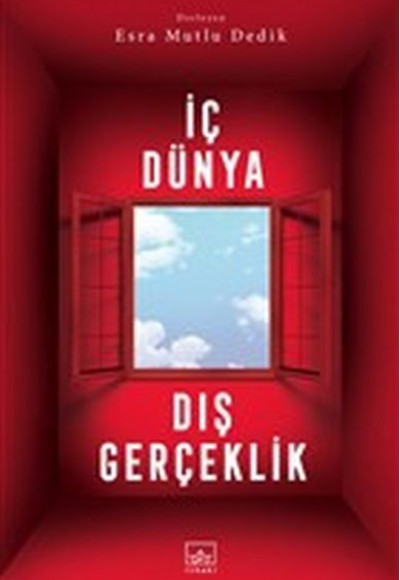 İç Dünya Dış Gerçeklik