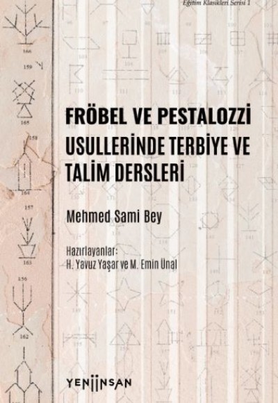 Fröbel ve Pestalozzi Usullerinde Terbiye ve Talim Dersleri