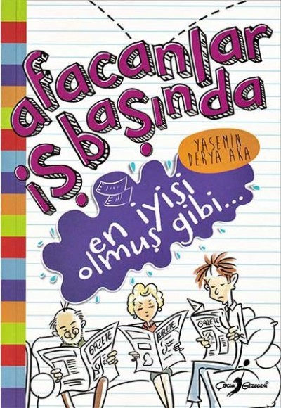 En İyisi Olmuş Gibi... - Afacanlar İş Başında