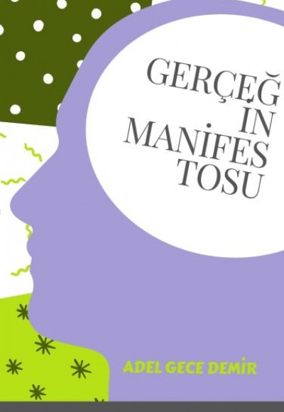 Gerçeğin Manifestosu