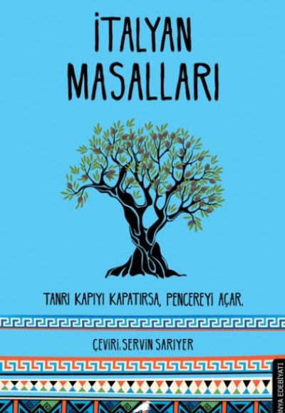 İtalyan Masalları - Tanrı Kapıyı Kapatırsa, Pencereyi Açar