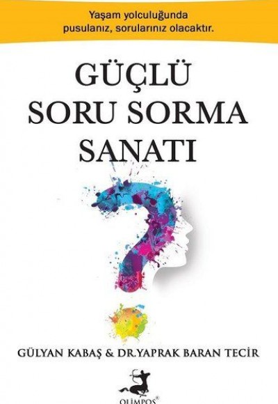 Güçlü Soru Sorma Sanatı