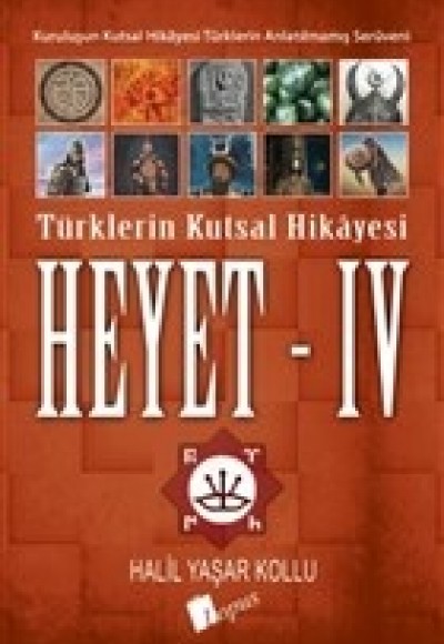 Heyet 4 Türklerin Kutsal Hikayesi