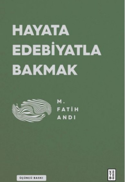 Hayata Edebiyatla Bakmak