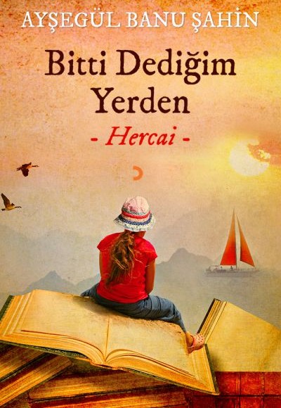 Bitti Dediğim Yerden Hercai