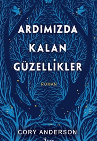 Ardımızda Kalan Güzellikler