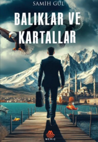 Balıklar Ve Kartallar