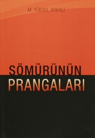 Sömürünün Prangaları