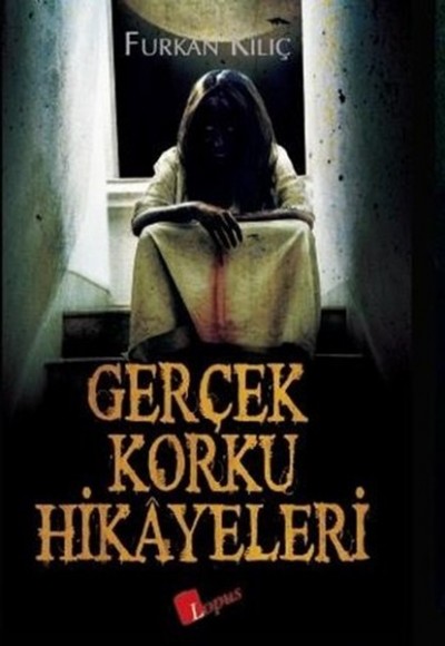 Gerçek Korku Hikayeleri