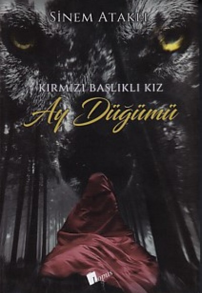 Kırmızı Başlıklı Kız - Ay Düğümü (Ciltli)