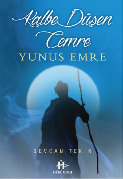 Kalbe Düşen Cemre Yunus Emre