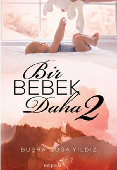 Bir Bebek Daha 2