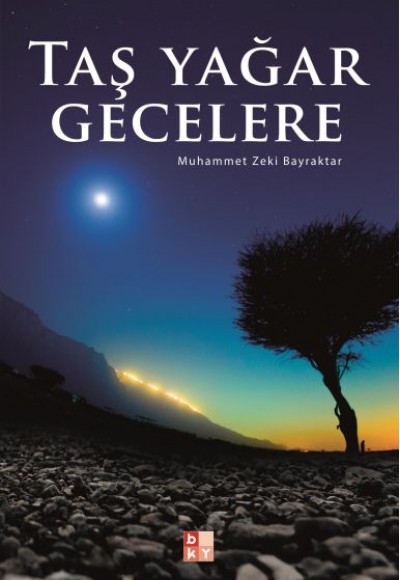 Taş Yağar Gecelere