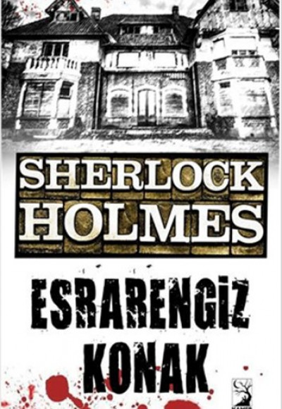 Sherlock Holmes - Esrarengiz Konak