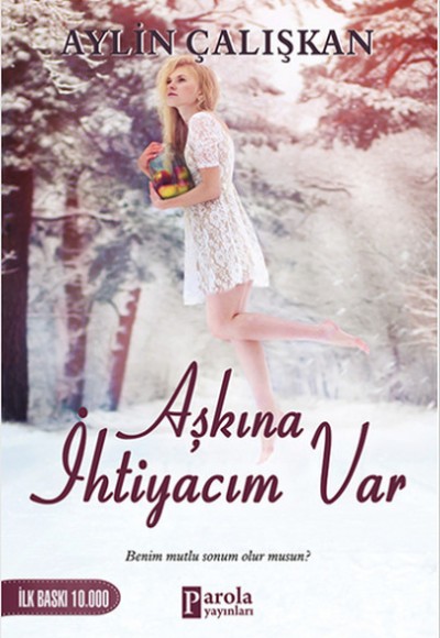 Aşkına İhtiyacım Var