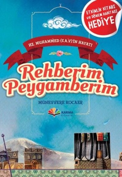 Hz. Muhammed (s.a.v)'in Hayatı - Rehberim Peygamberim