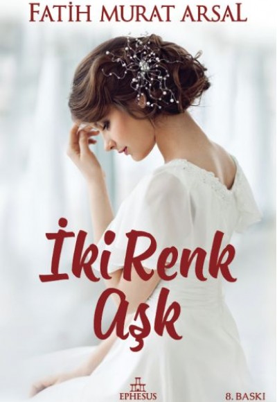 İki Renk Aşk (Ciltli)