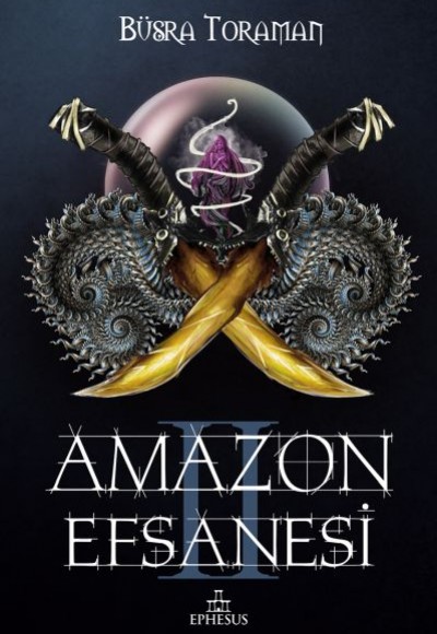 Amazon Efsanesi 2 - İhanet Çarkları