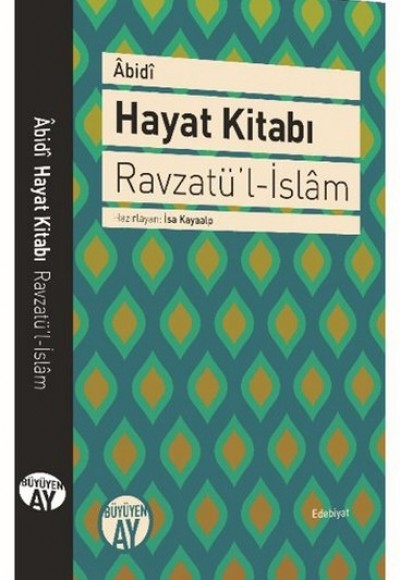 Hayat Kitabı - Ravzatü’l-İslam