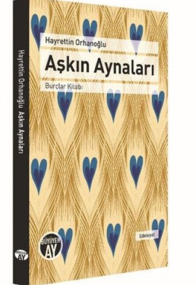 Aşkın Aynaları - Burçlar Kitabı