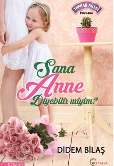 Sana Anne Diyebilir Miyim?