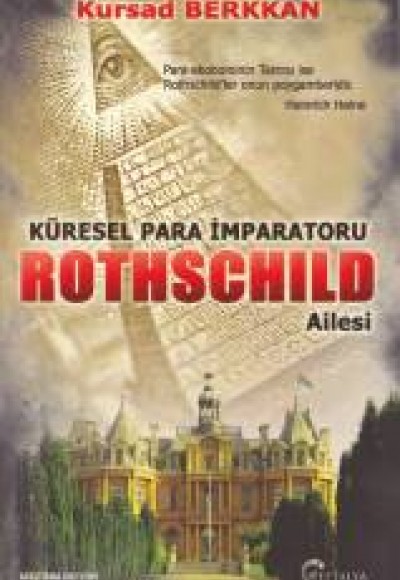 Küresel Para İmparatoru Rothschild Ailesi